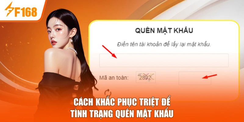 Cách khắc phục triệt để tình trạng quên mật khẩu